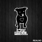 I Love My Pitbull - Pas - Dog - Nalepnica