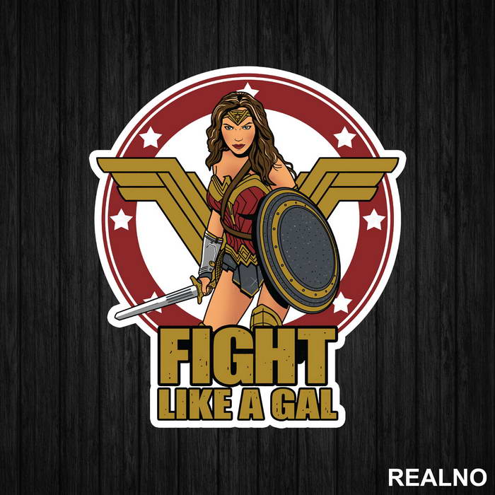 Fight Like A Gal - Wonder Woman - Nalepnica