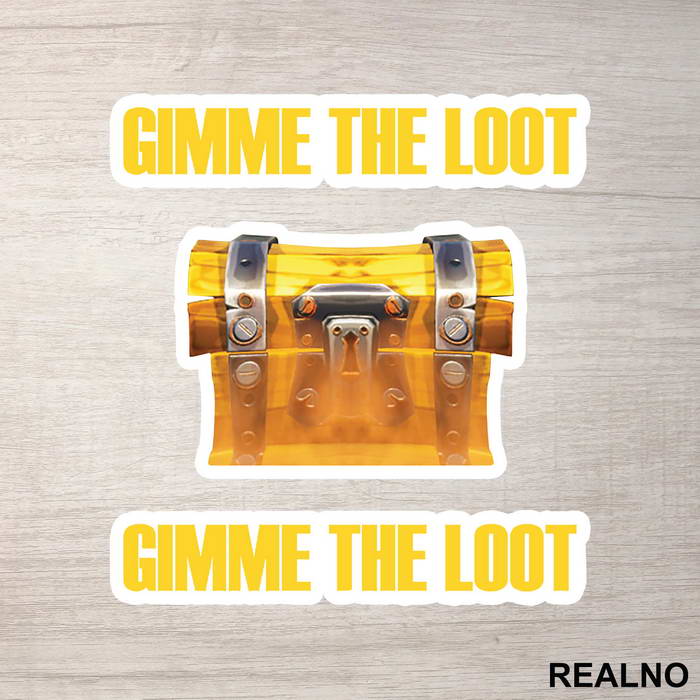 Gimme The Loot - Fortnite - Nalepnica