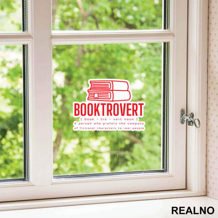 Booktrovert - A Person Who Prefers The Company Of Fictional Characters To Real People - Red - Books - Čitanje - Knjige - Nalepnica