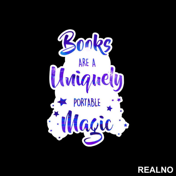 Books Are A Uniquely Portable Magic - Colors - Books - Čitanje - Knjige - Nalepnica