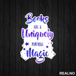 Books Are A Uniquely Portable Magic - Colors - Books - Čitanje - Knjige - Nalepnica
