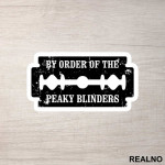 By The Order Of - Peaky Blinders - Nalepnica