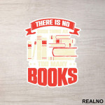 There Is No Such Thing As Too Many - Books - Čitanje - Knjige - Nalepnica