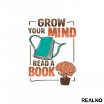 Grow Your Mind, Read A Book - Books - Čitanje - Knjige - Nalepnica