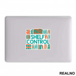 No Shelf Control - Orange And Teal - Books - Čitanje - Knjige - Nalepnica