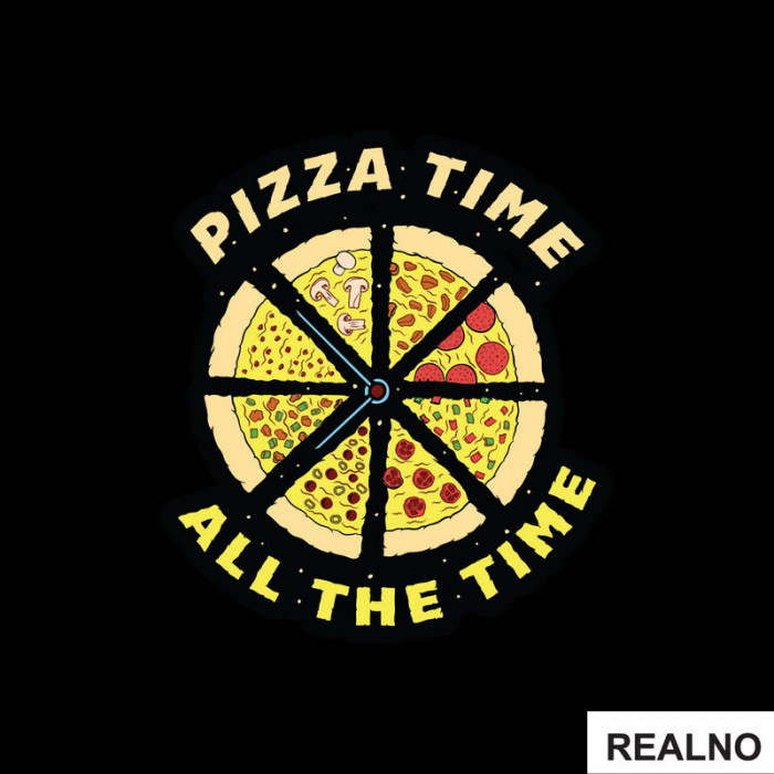 Pizza Time, All The Time - Hrana - Food - Nalepnica