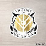 Victory Or Valhalla - Gold Shield - Vikings - Nalepnica
