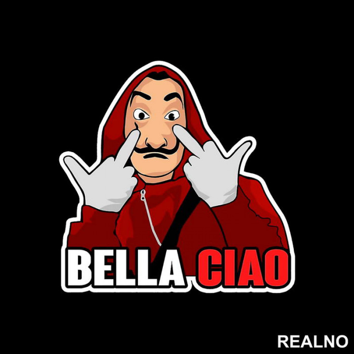 Bella Ciao - Middle Finger - La Casa de Papel - Money Heist - Nalepnica