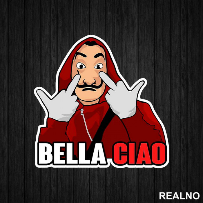 Bella Ciao - Middle Finger - La Casa de Papel - Money Heist - Nalepnica