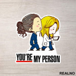 You're My Person - Grey's Anatomy - Nalepnica