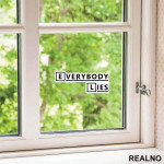Everybody Lies - House - Nalepnica