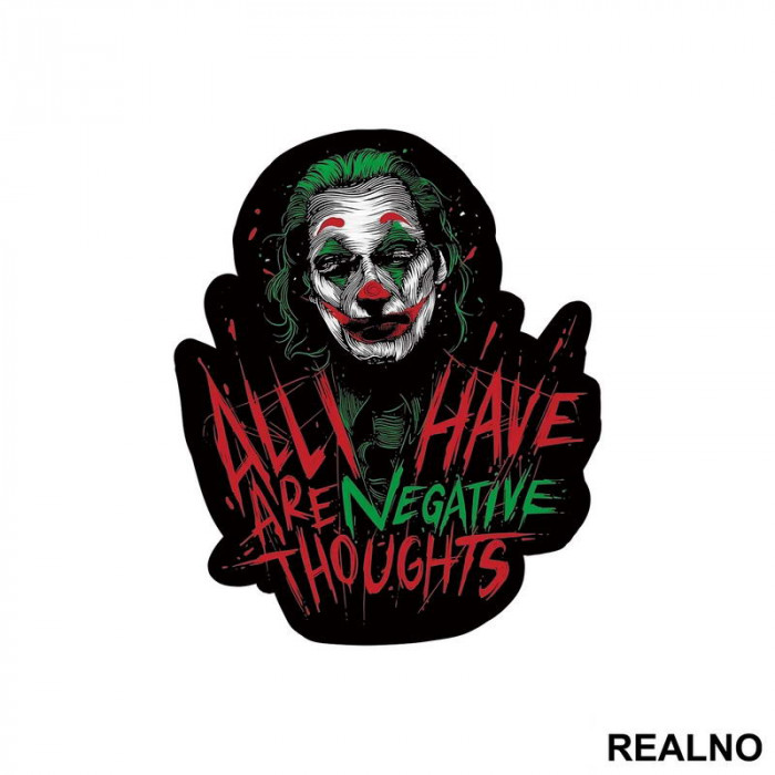 All I Have Are Negative Thoughts - Joker - Nalepnica