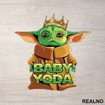 Baby Yoda With A Crown - Yoda - Mandalorian - Star Wars - Nalepnica