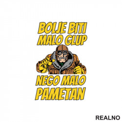 Bolje biti malo glup nego malo pametan - Grunf - Alan Ford - Nalepnica Bolje biti malo glup nego malo pametan - Grunf - Alan Ford - Nalepnica