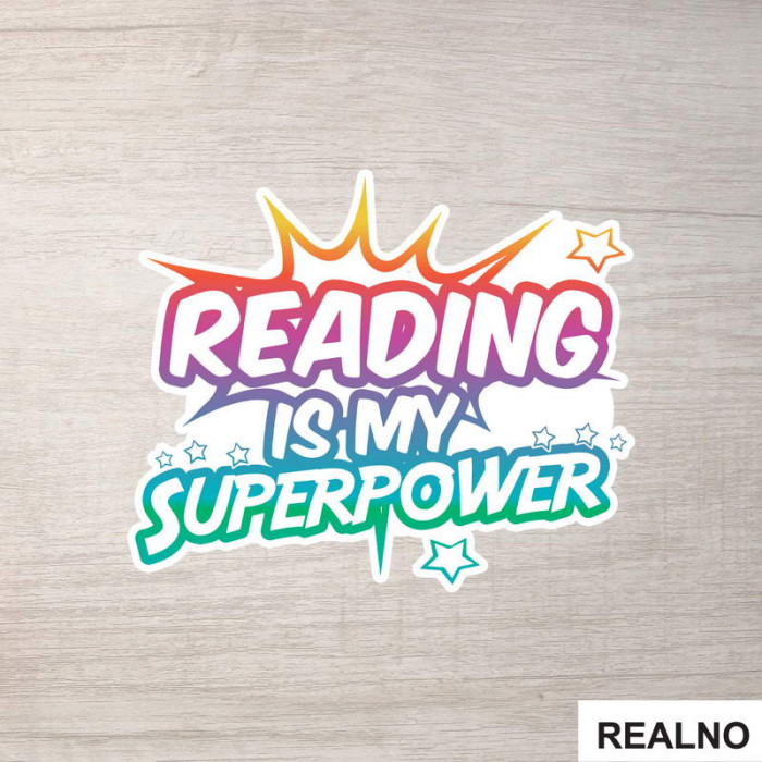 Reading Is My Superpower - Colors - Books - Čitanje - Knjige - Nalepnica
