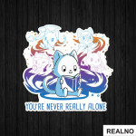 You're Never Really Alone - Books - Čitanje - Knjige - Nalepnica