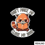 Don't Make Me Close My Book - Panda - Books - Čitanje - Knjige - Nalepnica