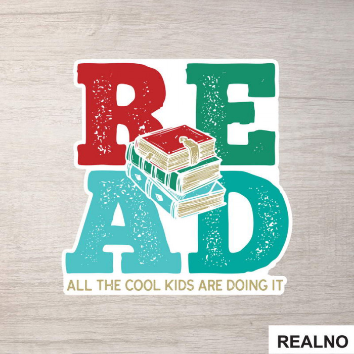 Read All The Cool Kids Are Doing It - Books - Čitanje - Knjige - Nalepnica