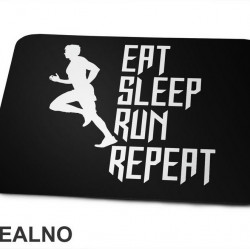 Eat, Sleep, Run, Repeat With Man - Trčanje - Running - Podloga za miš