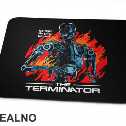 No Fear, No Pity, No Pain - Terminator - Podloga za miš