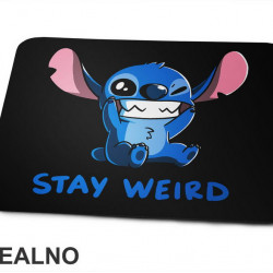 Stič - Stay Weird - Crtani Filmovi - Podloga za miš