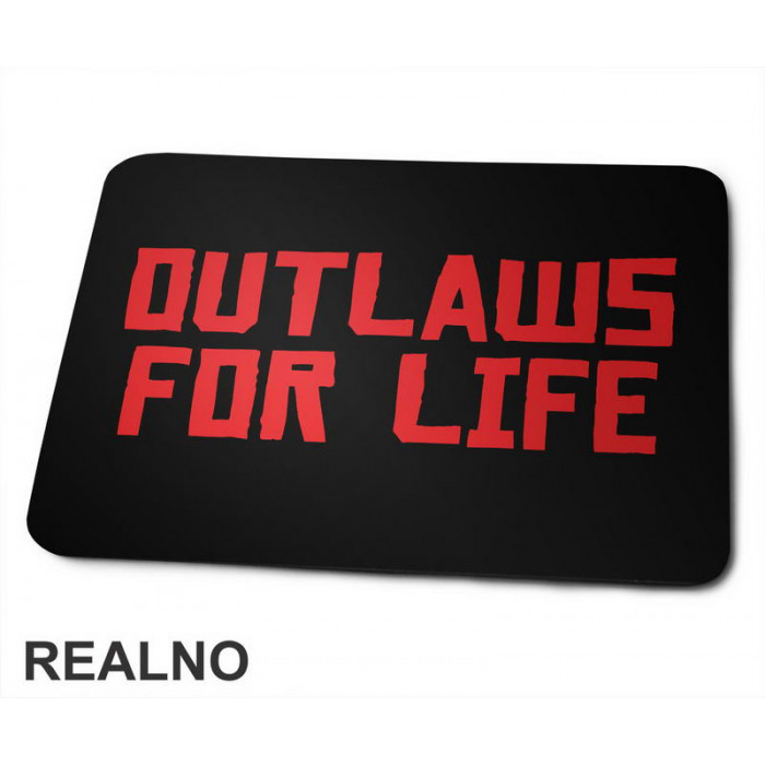 Outlaws For Life - Games - Podloga za miš