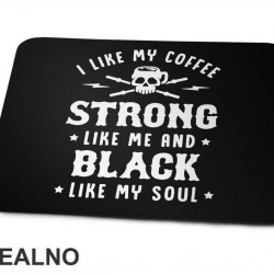 I Like My Coffee - Kafa - Podloga za miš