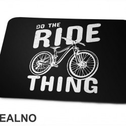 Do The Ride Thing - Biciklovi - Bike - Podloga za miš