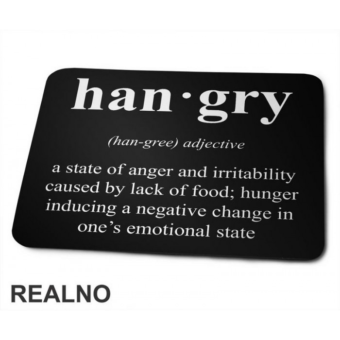 Hangry - State Of Anger - Hrana - Food - Podloga za miš