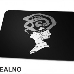 I Don't Sleep, I Just Dream - Rusty - True Detective - Podloga za miš