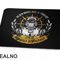Alien Bugs Are A Threat, Spread Managed Democracy - Helldivers 2 - Games - Podloga za miš