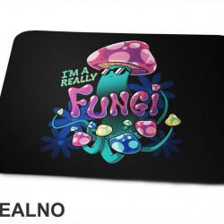 I'm A Really Fun Guy - Humor - Podloga za miš I'm A Really Fun Guy - Humor - Podloga za miš