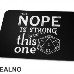 The Nope Is Strong With This One - D&D - Dungeons And Dragons - Podloga za miš