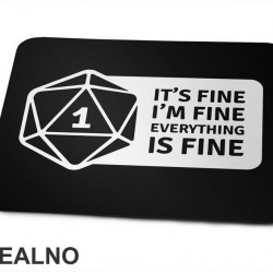 It's Fine - One - D&D - Dungeons And Dragons - Podloga za miš