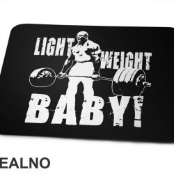 Light Weight, Baby! - Trening - Podloga za miš Light Weight, Baby! - Trening - Podloga za miš