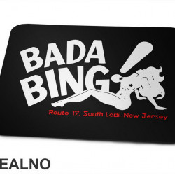 Bada Bing - The Sopranos - Podloga za miš