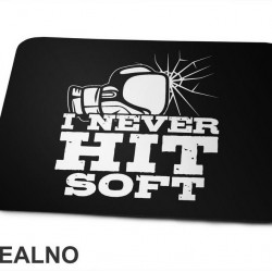 Never Hit Soft - Crack - Box - Sport - Podloga za miš