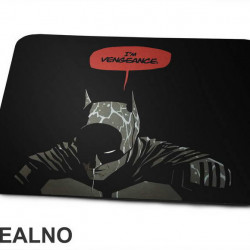 I'm Vengeance - Rain - Batman - Podloga za miš