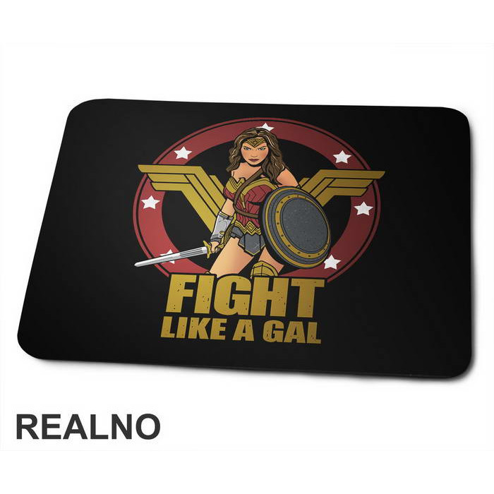 Fight Like A Gal - Wonder Woman - Podloga za miš