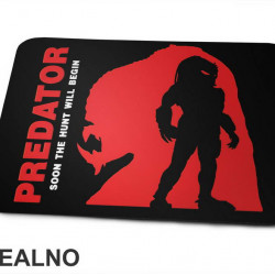 Soon, The Hunt Will Begin - Predator - Podloga za miš