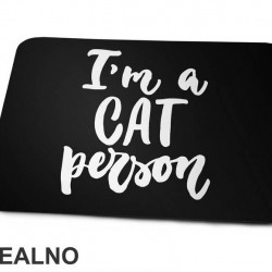 I'm A Cat Person - Mačke - Cat - Podloga za miš