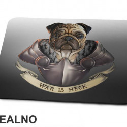 War Is Heck - Dog - Pas - Podloga za miš