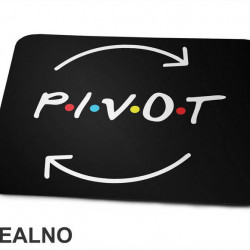 Pivot Arrows - Friends - Prijatelji - Podloga za miš