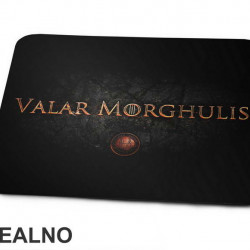 Valar Morghulis And Coin - Game Of Thrones - GOT - Podloga za miš