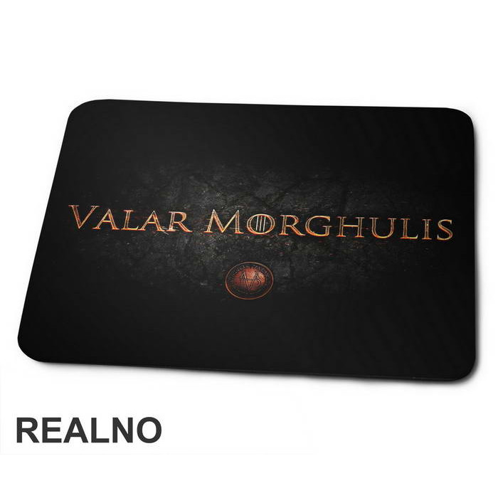 Valar Morghulis And Coin - Game Of Thrones - GOT - Podloga za miš