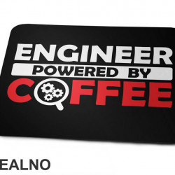 Powered By Coffee - Engineer - Podloga za miš Powered By Coffee - Engineer - Podloga za miš