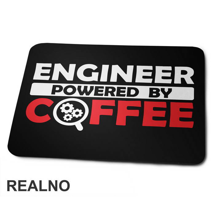 Powered By Coffee - Engineer - Podloga za miš