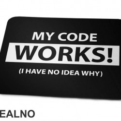 My Code Works I Have No Idea Why - Engineer - Podloga za miš