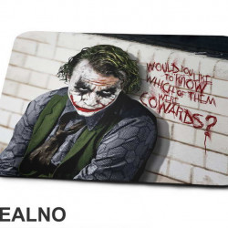 Would You Like To Know Which Of Them Were Cowards - Joker - Podloga za miš Would You Like To Know Which Of Them Were Cowards - Joker - Podloga za miš